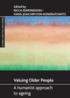 Valuing older people : A humanist approach to ageing - eBook