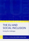The EU and social inclusion : Facing the challenges - Book