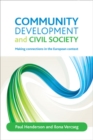 Community development and civil society : Making connections in the European context - eBook
