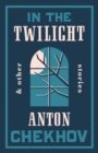 In the Twilight : Newly Translated and Annotated - Book