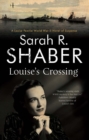 Louise's Crossing - Book