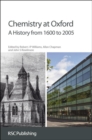 Chemistry at Oxford : A History from 1600 to 2005 - eBook