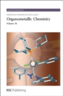 Organometallic Chemistry : Volume 36 - Book