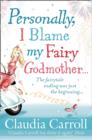 Personally, I Blame My Fairy Godmother - Book