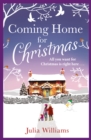 Coming Home For Christmas : Warm, Humorous and Completely Irresistible! - Book