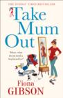 Take Mum Out - Book