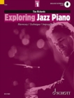 Exploring Jazz Piano Vol. 1 : Harmony / Technique / Improvisation - Book