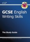 New GCSE English Writing Skills Revision Guide (includes Online Edition) - Book