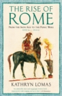 The Rise of Rome : From the Iron Age to the Punic Wars (1000 BC - 264 BC) - eBook