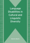Language Disabilities in Cultural and Linguistic Diversity - Book
