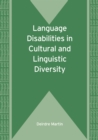 Language Disabilities in Cultural and Linguistic Diversity - Book