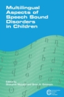 Multilingual Aspects of Speech Sound Disorders in Children - Book