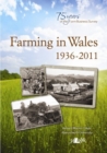 Farming in Wales 1936-2011 - Welsh Farming and the Farm Business Survey : Welsh Farming and the Farm Business Survey - Book