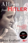 Haven from Hitler, A - A Young Woman's Escape from Nazi Germany to Wales - Book