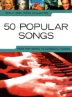 Really Easy Piano : 50 Popular Songs - Book