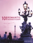 101 Romantic Weekends in Europe - Book