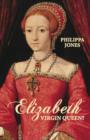 Elizabeth I : Virgin Queen? - Book