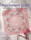 Pergamano Parchment Craft : Over 15 Original Projects Plus Dozens of New Design Ideas - Book