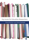 Key Issues for Education Researchers - Book