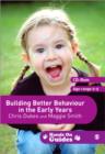 Building Better Behaviour in the Early Years - Book
