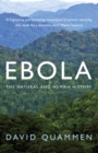 Ebola : The Natural and Human History - Book