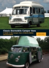 Classic Dormobile Camper Vans : A Guide to the Camper Vans of Martin Walter and Dormobile - Book
