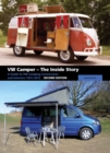 VW Camper - The Inside Story : A Guide to VW Camping Conversions and Interiros 1951-2012 Second Edition - Book