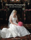 Wedding Photography : Art and Techniques - Book