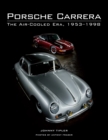Porsche Carrera : The Air-Cooled Era, 1953-1998 - Book
