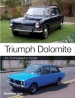 Triumph Dolomite : An Enthusiast's guide - Book