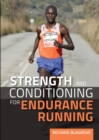 Strength and Conditioning for Endurance Running - Book