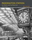 Paddington Station : Its history and architecture - Book