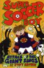 Super Soccer Boy and the Attack of the Giant Slugs - Book
