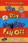 The Day the Ear Fell Off - Book