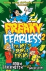 Freaky and Fearless: The Art of Being a Freak - Book