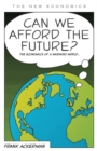 Can We Afford the Future? : The Economics of a Warming World - Book