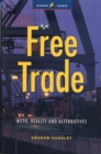 Free Trade : Myth, Reality and Alternatives - eBook