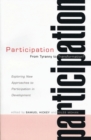 Participation : From Tyranny to Transformation: Exploring New Approaches to Participation in Development - eBook