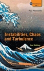 Instabilities, Chaos And Turbulence (2nd Edition) - Book