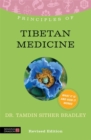 Principles of Tibetan Medicine : What it is, How it Works, and What it Can Do for You - Book