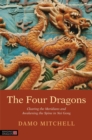 The Four Dragons : Clearing the Meridians and Awakening the Spine in Nei Gong - Book