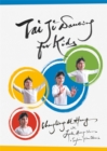 Tai Ji Dancing for Kids : Five Moving Forces - Book