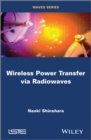 Wireless Power Transfer via Radiowaves - Book