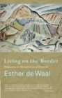 Living on the Border : Reflections on the Experience of Threshold - eBook