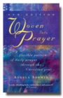 Woven into Prayer : A Flexible Pattern of Daily Prayer Through the Christian Year - eBook