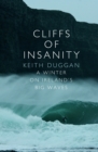 Cliffs Of Insanity : A Winter On Ireland’s Big Waves - Book