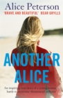 Another Alice : An Inspiring True Story of a Young Woman's Battle to Overcome Rheumatoid Arthritis - Book
