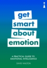 A Practical Guide to Emotional Intelligence - eBook