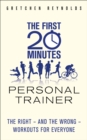 The First 20 Minutes Personal Trainer - eBook