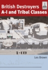 British Destroyers: A-1 and Tribal Classes: Shipcraft 11 - Book